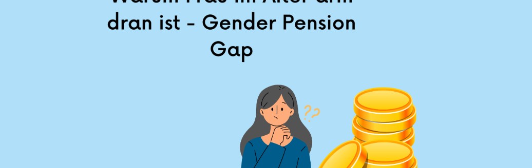Podcast Titelbild zum Thema "Gender Pension Gap"