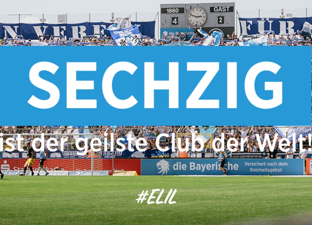 Im Hintergrund Stadion des TSV 1860, im Vordergrund Schriftzug "Sechzig ist der geilste Club der Welt"